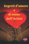 Image for Segreti d&#39;amore e di sesso dell&#39;Ariete