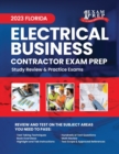 Image for 2023 Florida Electrical Contractor Business Exam Prep : 2023 Study Review &amp; Practice Exams