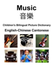 Image for English-Chinese Cantonese Music / ?? Children&#39;s Bilingual Picture Dictionary