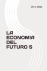 Image for La Economia del Futuro 5