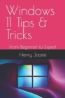 Image for Windows 11 Tips &amp; Tricks : From Beginner to Expert