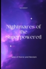 Image for Nightmares of the Superpowered