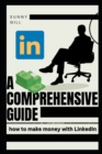 Image for A comprehensive guide : How to make money on LinkedIn
