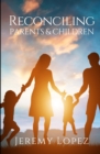 Image for Reconciling Parents and Children