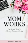Image for Mom Works