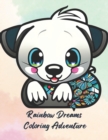 Image for Rainbow Dreams Coloring Adventure : A Whimsical Journey Through a World of Color
