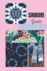 Image for Shibori Guide for Beginners