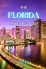 Image for The Florida Travel Guide 2023
