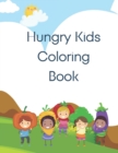Image for Hungry Kids Coloring Book
