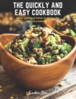 Image for The Quickly and Easy CookBook : When cooking at home, it still has the taste of a restaurant