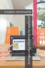 Image for Le Guide du Business Plan efficace : Creation d&#39;entreprise