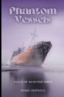 Image for Phantom Vessels : Tales of Haunted Ships