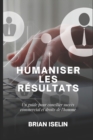 Image for Humaniser Les Resultats