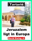 Image for Tartarie - Jeruzalem ligt in Europa : (niet in kleur)