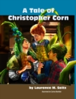 Image for A Tale of Christopher Corn