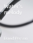 Image for Water&#39;s melody