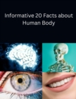 Image for Informative 20 Facts about Human Body