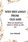 Image for Why Shy Away from Old Age