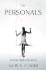 Image for The Personals : Passions, Perils &amp; Purgatory
