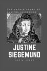 Image for Justine Siegemund : The Untold Story of Justine Siegemund