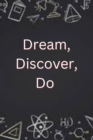 Image for Dream, Discover, Do