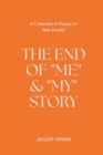 Image for The End of Me and My Story