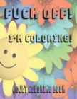 Image for Fuck Off! I&#39;m Coloring!