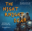 Image for The Night Knight Bear