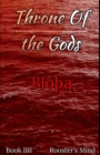 Image for Throne of the Gods : BloTHa Book 4