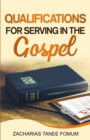 Image for Qualifications for Serving in the Gospel