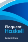Image for Eloquent Haskell : A Modern Approach to Programming