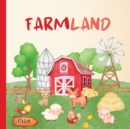 Image for Farmland : A Children&#39;s Book about Animals that Live on a Farm