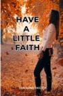 Image for Have a little faith