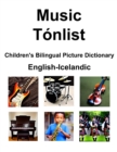Image for English- Icelandic Music / Tonlist Children&#39;s Bilingual Picture Dictionary