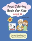 Image for Pops Coloring Book for Kids Ages 3-10