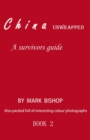 Image for China unwrapped - Book 2 : A Survivor&#39;s Guide