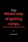 Image for The model way of getting riches
