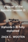 Image for Prequel of hunters (season 2)