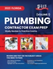 Image for 2023 Florida Plumbing Contractor Exam Prep : Volume 1: Study Review &amp; Practice Exams