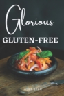 Image for Glorious Gluten-Free