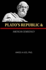 Image for Plato&#39;s Republic &amp; American Democracy