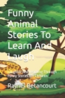 Image for Funny Animal Stories To Learn And Laugh
