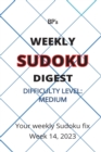 Image for Bp&#39;s Weekly Sudoku Digest - Difficulty Medium - Week 14, 2023