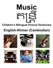 Image for English-Khmer (Cambodian) Music / ??????? Children&#39;s Bilingual Picture Dictionary