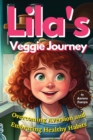 Image for Lila&#39;s Veggie Journey