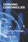 Image for Chrono Chronicles : A Journey Through Time