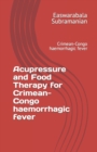 Image for Acupressure and Food Therapy for Crimean-Congo haemorrhagic fever