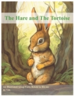 Image for The Hare and The Tortoise : An Illustrated Aesop Fable Retold in Rhyme