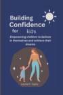 Image for Building Confidence for Kids