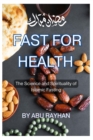 Image for Fast for Health : The Science and Spirituality of Islamic Fasting
